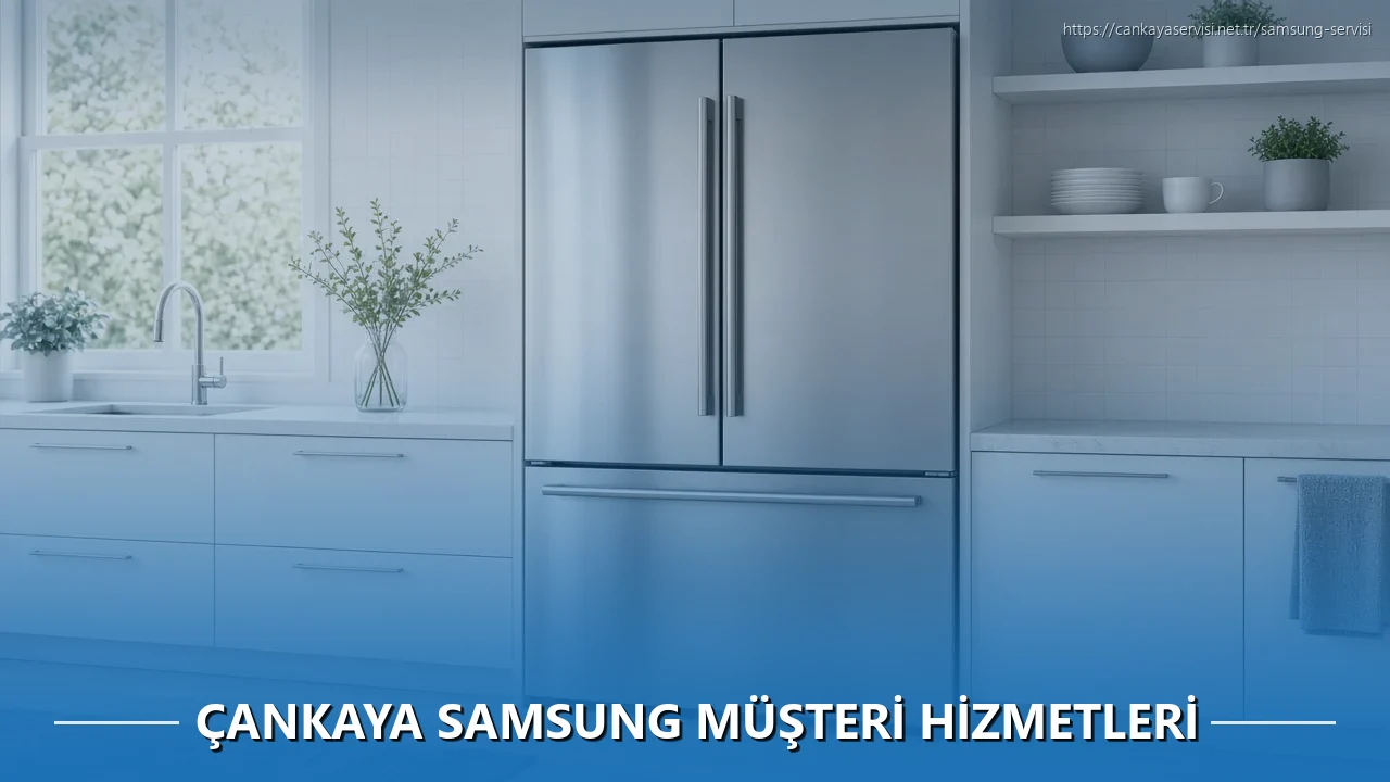 Çankaya Samsung Müşteri Hizmetleri